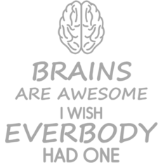 A082-Brains-are-Awesome-grau